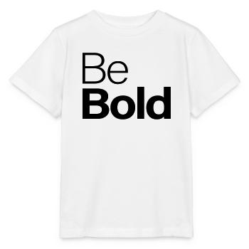 Be Bold - Stanley/Stella MINI CREATOR Kids’ T-Shirt - white - Front - Maike (125cm)