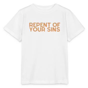 Repent Of Your Sins - Christian Quote - Stanley/Stella MINI CREATOR Kids’ T-Shirt - white - Front - Maike (125cm)