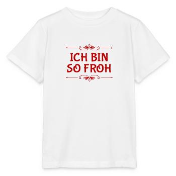 ich bin fröhlich - Stanley/Stella Kinder T-Shirt MINI CREATOR  - Weiß - Vorne - Maike (125cm)