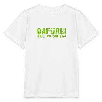 ich bin schlau - Stanley/Stella Kinder T-Shirt MINI CREATOR  - Weiß - Vorne - Maike (125cm)