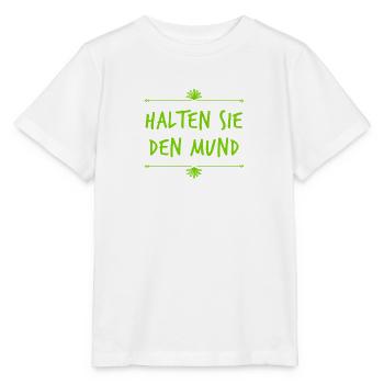 Mund halten - Stanley/Stella Kinder T-Shirt MINI CREATOR  - Weiß - Vorne - Maike (125cm)