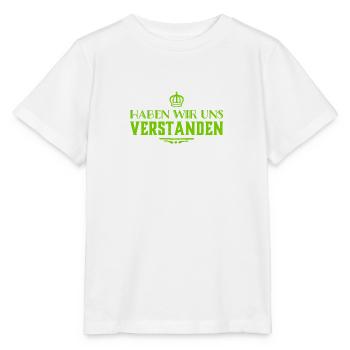 Hast du verstanden? - Stanley/Stella Kinder T-Shirt MINI CREATOR  - Weiß - Vorne - Maike (125cm)