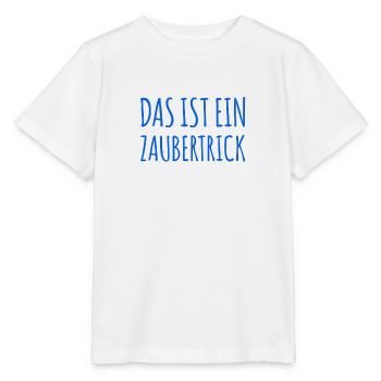 das ist Magie - Stanley/Stella Kinder T-Shirt MINI CREATOR  - Weiß - Vorne - Maike (125cm)
