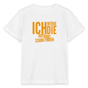 ich möchte eine Antwort - Stanley/Stella Kinder T-Shirt MINI CREATOR  - Weiß - Vorne - Maike (125cm)