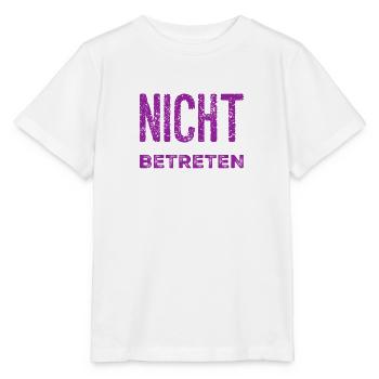 du darfst nicht rein - Stanley/Stella Kinder T-Shirt MINI CREATOR  - Weiß - Vorne - Maike (125cm)