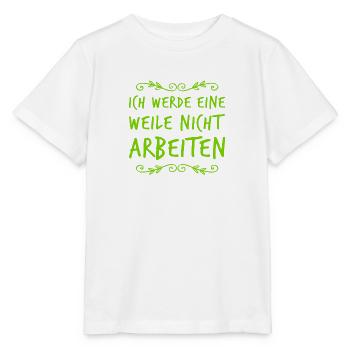 keinen Bock auf Arbeit - Stanley/Stella Kinder T-Shirt MINI CREATOR  - Weiß - Vorne - Maike (125cm)