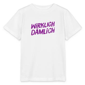 richtig dämlich - Stanley/Stella Kinder T-Shirt MINI CREATOR  - Weiß - Vorne - Maike (125cm)