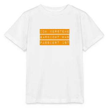 ich verstehe kein Wort - Stanley/Stella Kinder T-Shirt MINI CREATOR  - Weiß - Vorne - Maike (125cm)