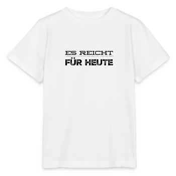 ich habe genug - Stanley/Stella Kinder T-Shirt MINI CREATOR  - Weiß - Vorne - Maike (125cm)