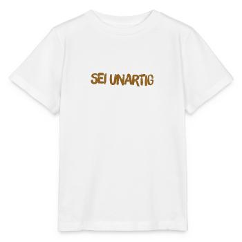unartig ist super - Stanley/Stella Kinder T-Shirt MINI CREATOR  - Weiß - Vorne - Maike (125cm)