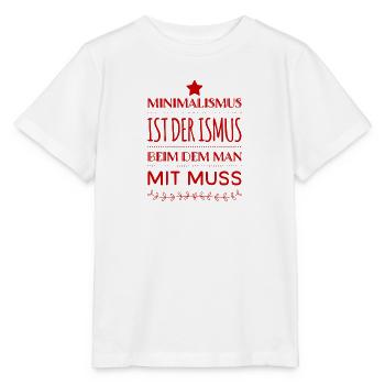 ich lebe minimalistisch - Stanley/Stella Kinder T-Shirt MINI CREATOR  - Weiß - Vorne - Maike (125cm)