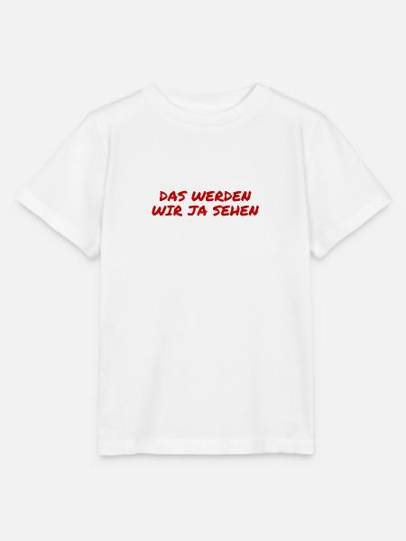 wir werden sehen - Stanley/Stella Kinder T-Shirt MINI CREATOR - Weiß