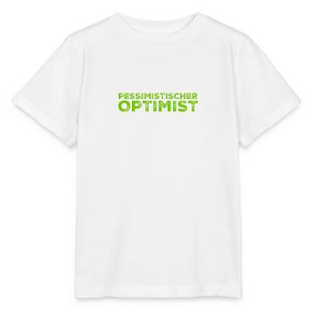 ein pessimistischer Optimist - Stanley/Stella Kinder T-Shirt MINI CREATOR  - Weiß - Vorne - Maike (125cm)