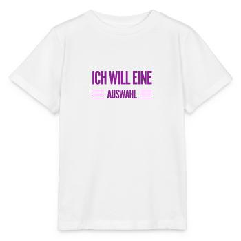 ich möchte eine Wahl - Stanley/Stella Kinder T-Shirt MINI CREATOR  - Weiß - Vorne - Maike (125cm)