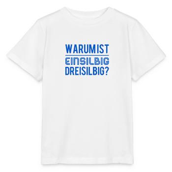 warum ist das so? - Stanley/Stella Kinder T-Shirt MINI CREATOR  - Weiß - Vorne - Maike (125cm)