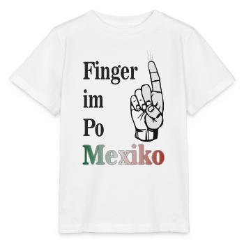 Finger im Po Mexiko! - Stanley/Stella Kinder T-Shirt MINI CREATOR  - Weiß - Vorne - Maike (125cm)