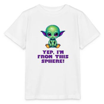 YEP, I'M FROM THIS SPHERE! Süßes Alien Baby - Stanley/Stella Kinder T-Shirt MINI CREATOR  - Weiß - Vorne - Maike (125cm)