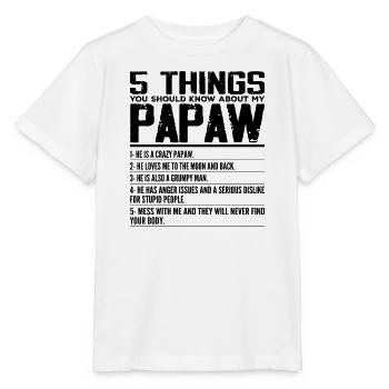 5 Dinge, die du über My Papaw wissen solltest - Opa - Stanley/Stella Kinder T-Shirt MINI CREATOR  - Weiß - Vorne - Maike (125cm)