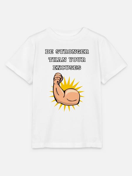 be stronger than your excuses - Stanley/Stella Kinder T-Shirt MINI CREATOR  - Weiß
