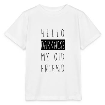 Hello darkness - Stanley/Stella MINI CREATOR Kids’ T-Shirt - white - Front - Maike (125cm)