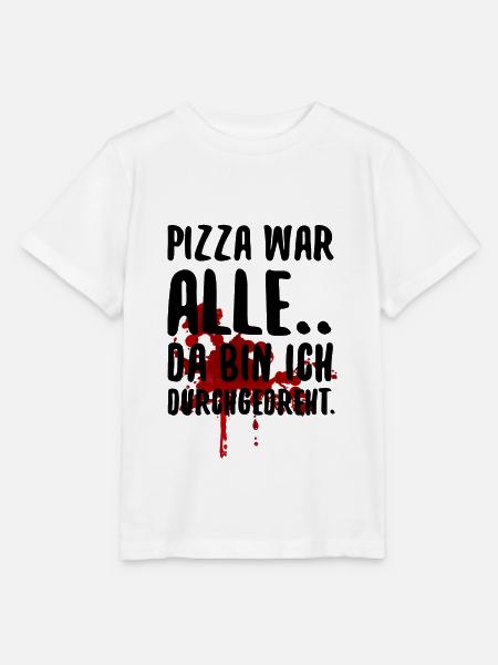 PIZZA WAR ALLE Lustiger Pizza Spruch - Stanley/Stella Kinder T-Shirt MINI CREATOR - Weiß