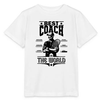 Best Tennis Coach of the World - Stanley/Stella Kinder T-Shirt MINI CREATOR  - Weiß - Vorne - Maike (125cm)