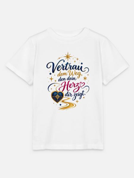 Herzweg: Vertraue Deinem Weg - Stanley/Stella Kinder T-Shirt MINI CREATOR - Weiß