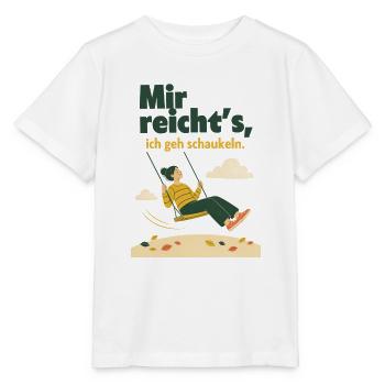 Mir reicht's, ich geh schaukeln Herbst - Stanley/Stella Kinder T-Shirt MINI CREATOR  - Weiß - Vorne - Maike (125cm)