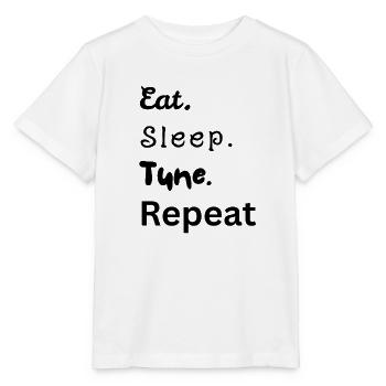 Eat. Sleep. Tune. Repeat - Stanley/Stella Kinder T-Shirt MINI CREATOR  - Weiß - Vorne - Maike (125cm)