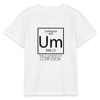 To the element of Confusion Gift - Stanley/Stella MINI CREATOR Kids’ T-Shirt - white - Front - Maike (125cm)