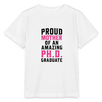 Fière maman d'un incroyable cadeau de doctorat - T-shirt bio MINI CREATOR Stanley/Stella Enfant - blanc - Devant - Maike (125cm)