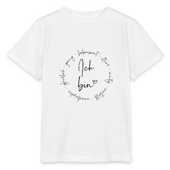 Ich bin Liebenswert Stark Glücklich - Stanley/Stella Kinder T-Shirt MINI CREATOR  - Weiß - Vorne - Maike (125cm)