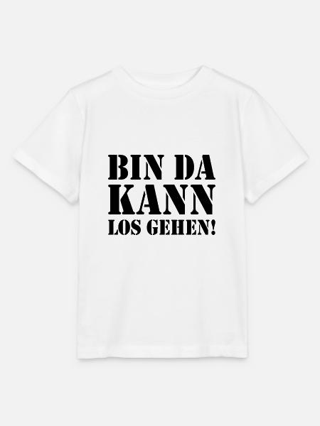 BIN DA KANN LOSGEHEN - Stanley/Stella Kinder T-Shirt MINI CREATOR - Weiß