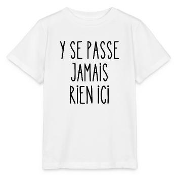 y se passe jamais rien ici - T-shirt bio MINI CREATOR Stanley/Stella Enfant - blanc - Devant - Maike (125cm)