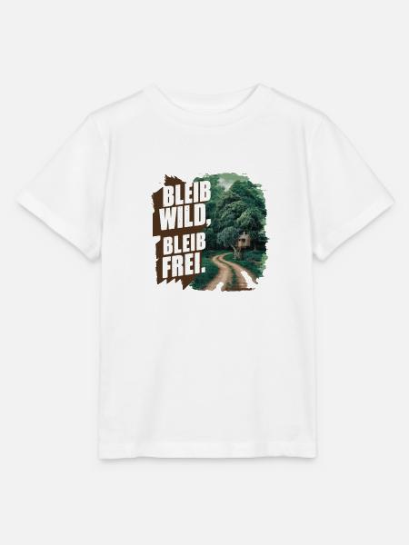 Bleib wild, bleib frei - Stanley/Stella Kinder T-Shirt MINI CREATOR  - Weiß