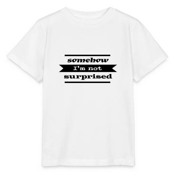 Déclaration pas surprise - T-shirt bio MINI CREATOR Stanley/Stella Enfant - blanc - Devant - Maike (125cm)