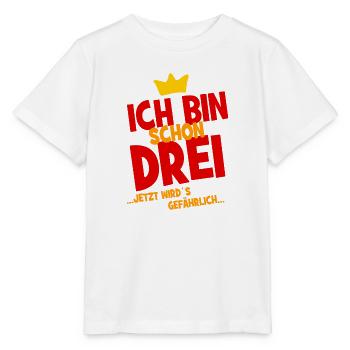 Ich bin schon drei ... jetzt wird es gefährlich... - Stanley/Stella Kinder T-Shirt MINI CREATOR  - Weiß - Vorne - Maike (125cm)