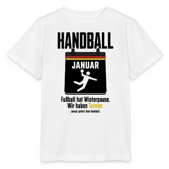 Handball Januar Shirt – Fußball hat Winterpause - Stanley/Stella Kinder T-Shirt MINI CREATOR  - Weiß - Vorne - Maike (125cm)