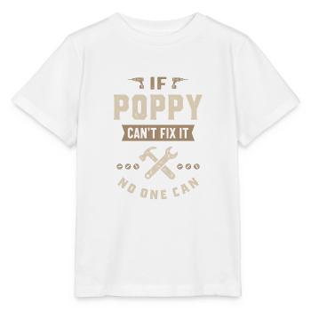 If Poppy Can't Fix It - Stanley/Stella MINI CREATOR Kids’ T-Shirt - white - Front - Maike (125cm)