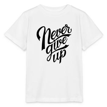never give up - Stanley/Stella MINI CREATOR Kids’ T-Shirt - white - Front - Maike (125cm)
