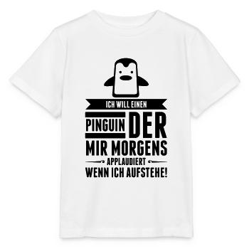 Je veux un pingouin d applaudir! (2015) - T-shirt bio MINI CREATOR Stanley/Stella Enfant - blanc - Devant - Maike (125cm)