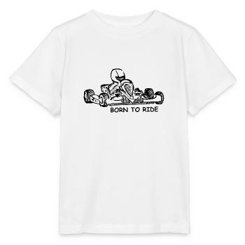 Born to Ride - Stanley/Stella MINI CREATOR Kids’ T-Shirt - white - Front - Maike (125cm)