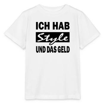 ich hab style und das geld - Stanley/Stella Kinder T-Shirt MINI CREATOR  - Weiß - Vorne - Maike (125cm)
