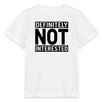 Not Interested Black - Stanley/Stella MINI CREATOR Kids’ T-Shirt - white - Front - Maike (125cm)