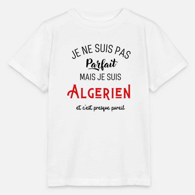 Pas parfait mais algérien - T-shirt bio MINI CREATOR Stanley/Stella Enfant - blanc