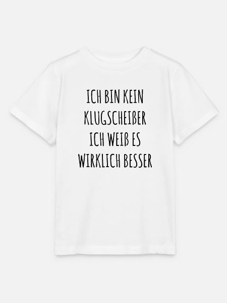 Ich bin kein Klugscheißer, ich weiß es besser - Stanley/Stella Kinder T-Shirt MINI CREATOR - Weiß