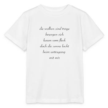 Die Sonne lacht, beim Untergang mit mir. - Stanley/Stella Kinder T-Shirt MINI CREATOR  - Weiß - Vorne - Maike (125cm)