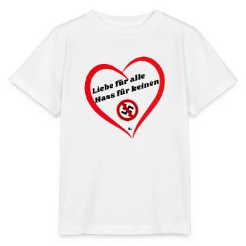 Liebe für alle Hass für keinen - Stanley/Stella Kinder T-Shirt MINI CREATOR  - Weiß - Vorne - Maike (125cm)