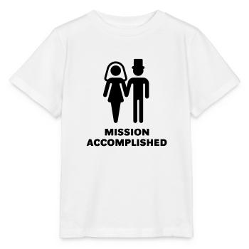 Mission Accomplished (Bridal Pair, Wedding / - Stanley/Stella Kinder T-Shirt MINI CREATOR  - Weiß - Vorne - Maike (125cm)