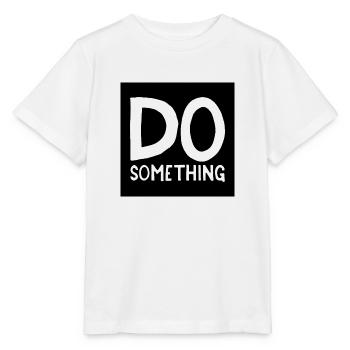 DO something black and white - Stanley/Stella MINI CREATOR Kids’ T-Shirt - white - Front - Maike (125cm)